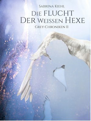 cover image of Die Flucht der weißen Hexe